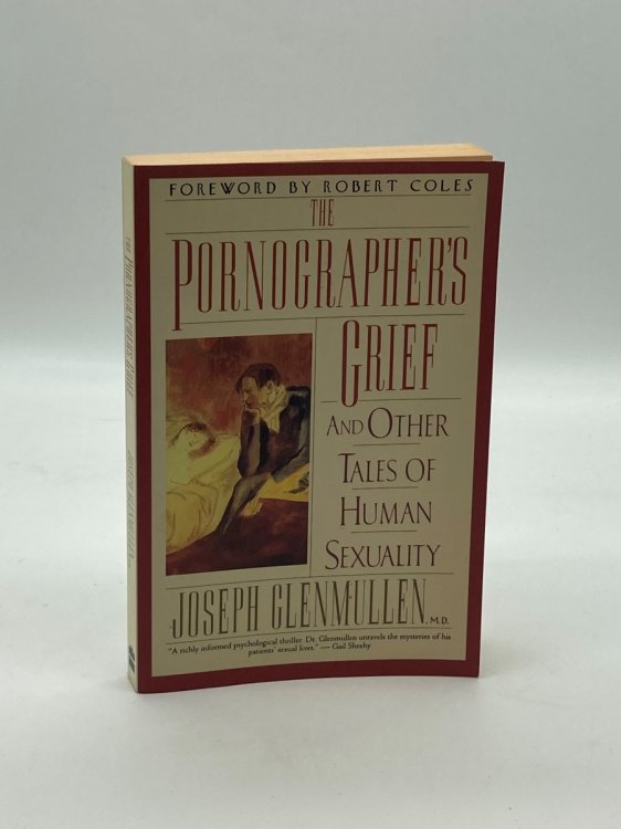 Image for The Pornographer's Grief And Other Tales of Human Sexuality The Pornographer's Grief And Other Tales of Human Sexuality