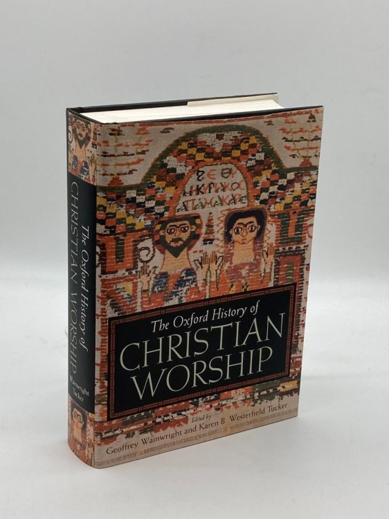 The Oxford History of Christian Worship