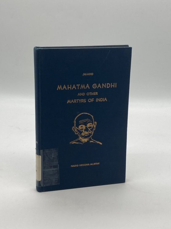 Mahatma Gandhi and Other Martyrs of India