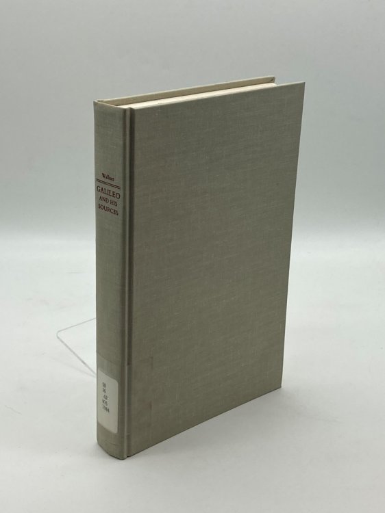 Galileo and His Sources Heritage of the Collegio Romano in Galileo's Science