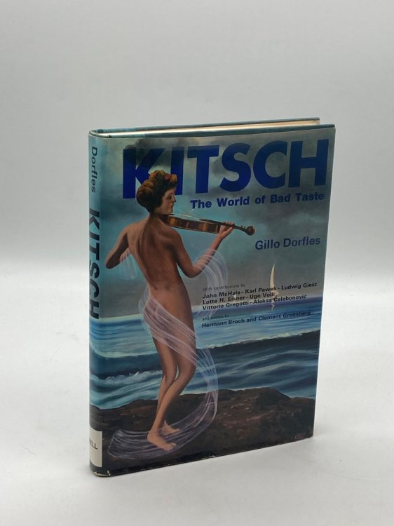 Kitsch The World of Bad Taste