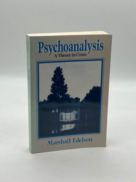 Psychoanalysis--A Theory in Crisis