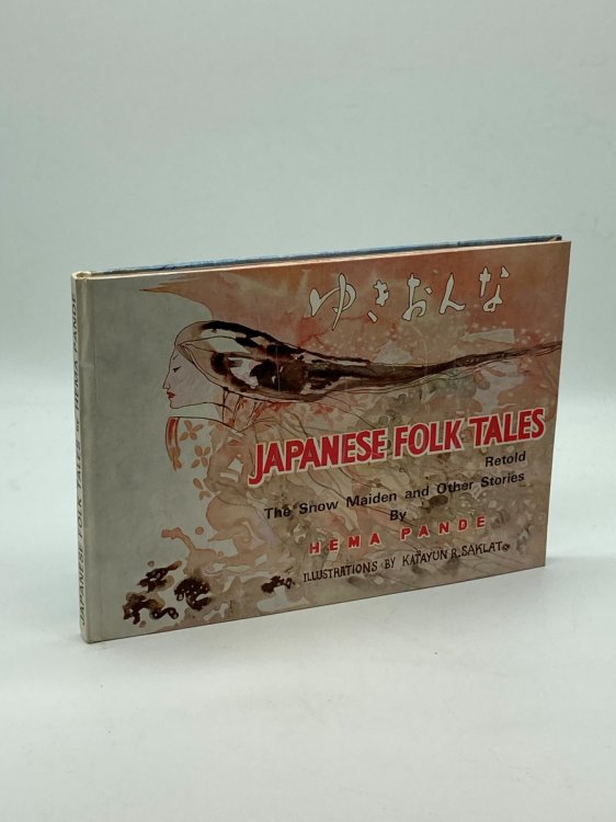 The Snow Maiden and Other Stories (Signed!) Japanese Folk Tales