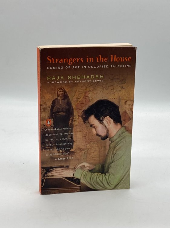 Strangers in the House Coming of Age in Occupied Palestine