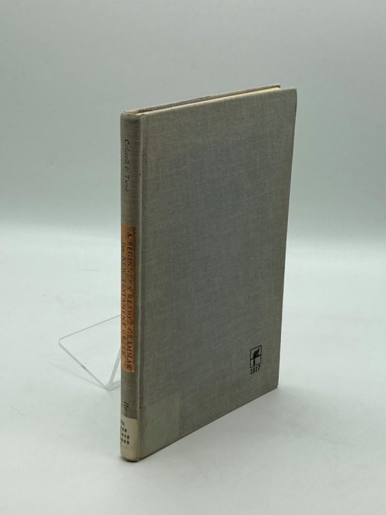 A Beginner's Guide to Reader-Grammar for New Testament Greek