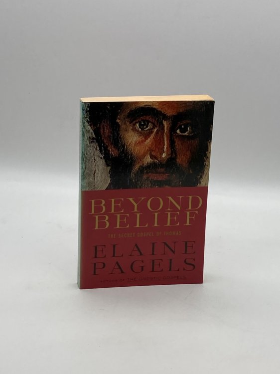 Beyond Belief The Secret Gospel of Thomas