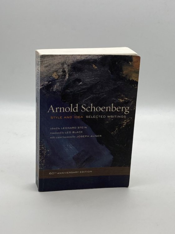 Style and Idea Selected Writings, 60Th Anniversary Edition