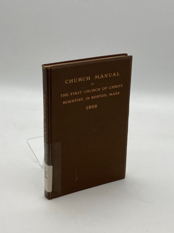Church Manual of the First Church of Christ Scientist in Boston, MA