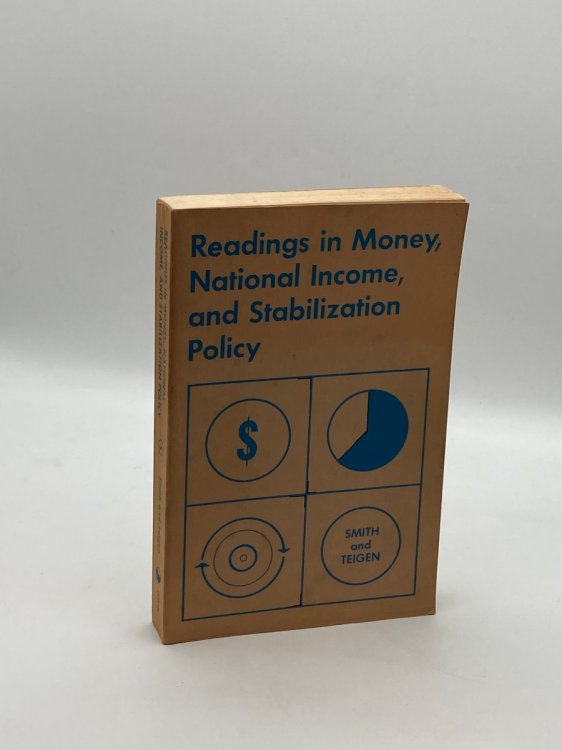 Readings in Money, National Income and Stabilization Policy