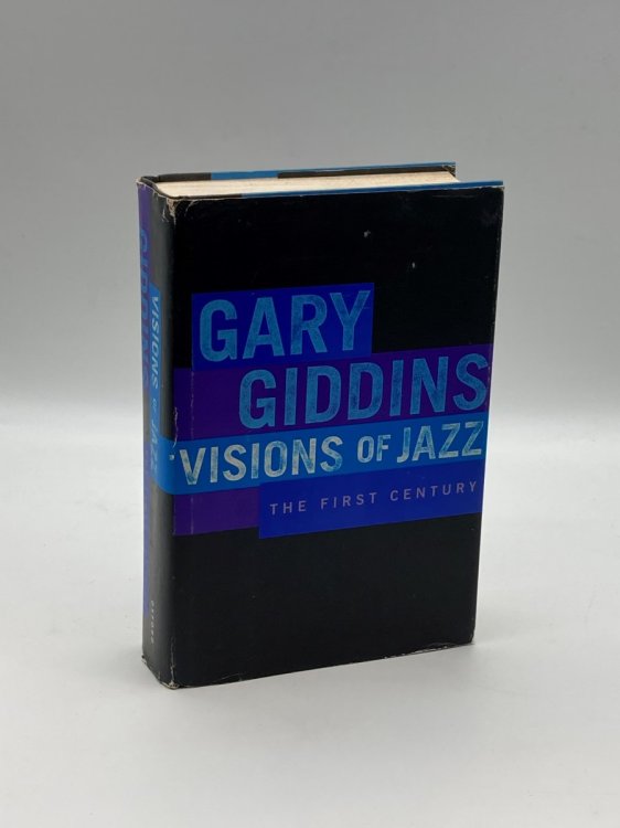 Visions of Jazz The First Century