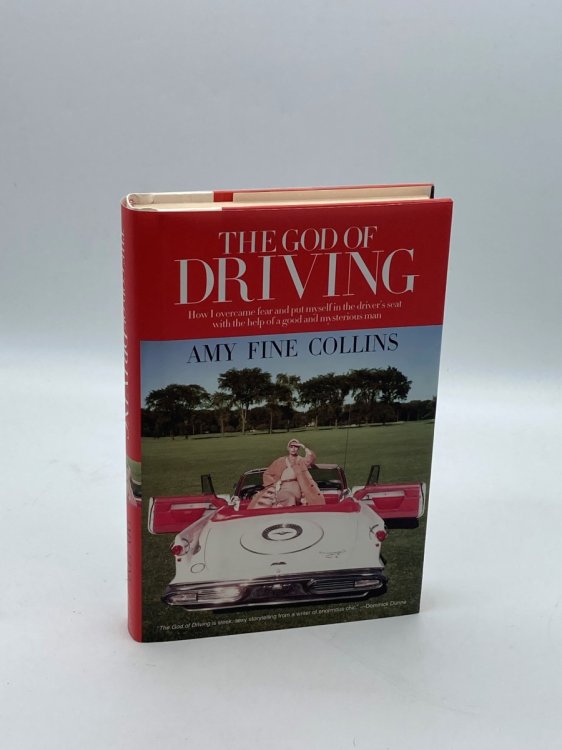 The God of Driving (Signed!) How I Overcame Fear and Put Myself in the Driver's Seat