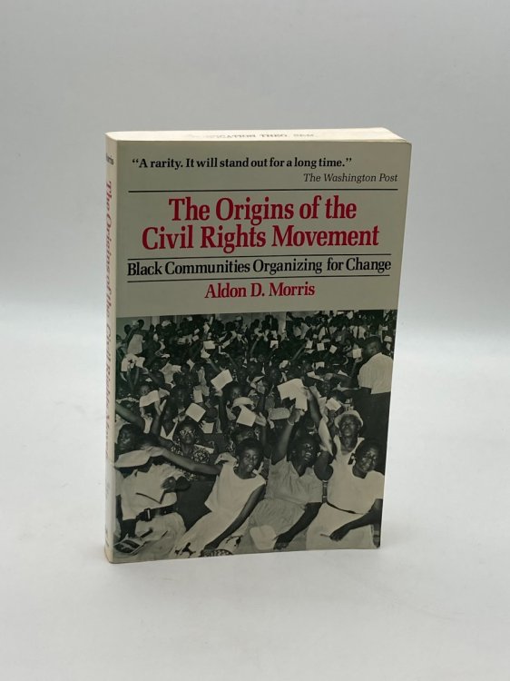 The Origins of the Civil Rights Movement Black Communities Organizing for Change