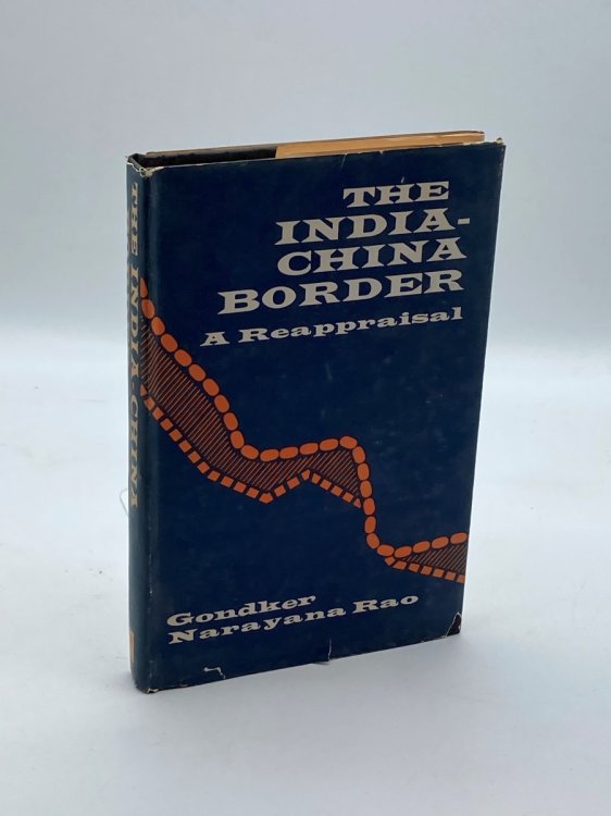 The India-China Border A Reappraisal