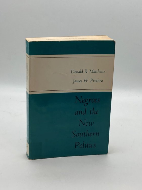 Negroes and the New Southern Politics