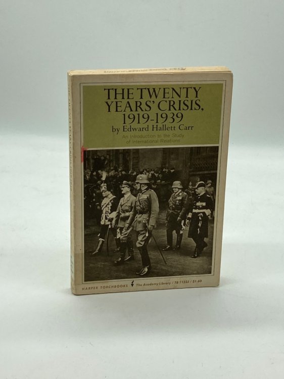 The Twenty Years' Crisis 1919-1939 An Introduction to the Study of International Relations