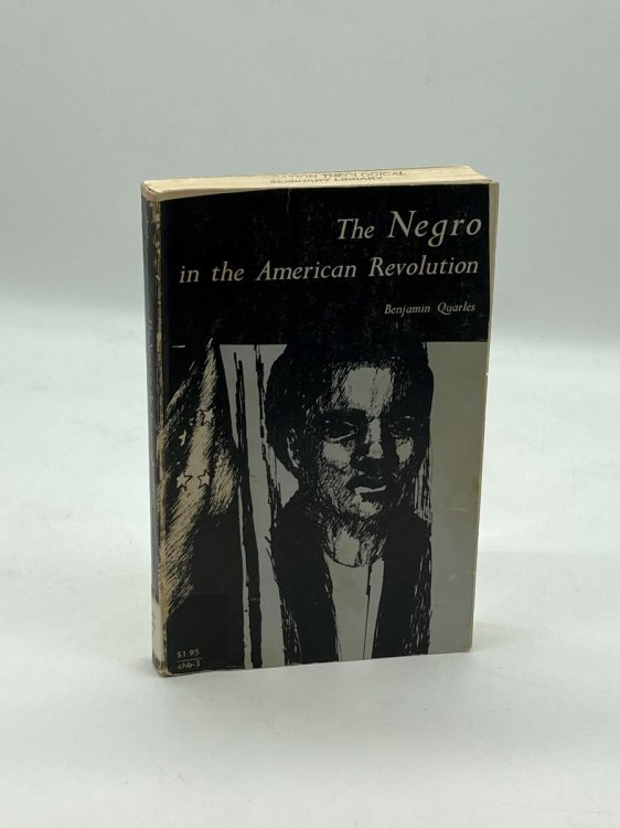 The Negro in the American Revolution