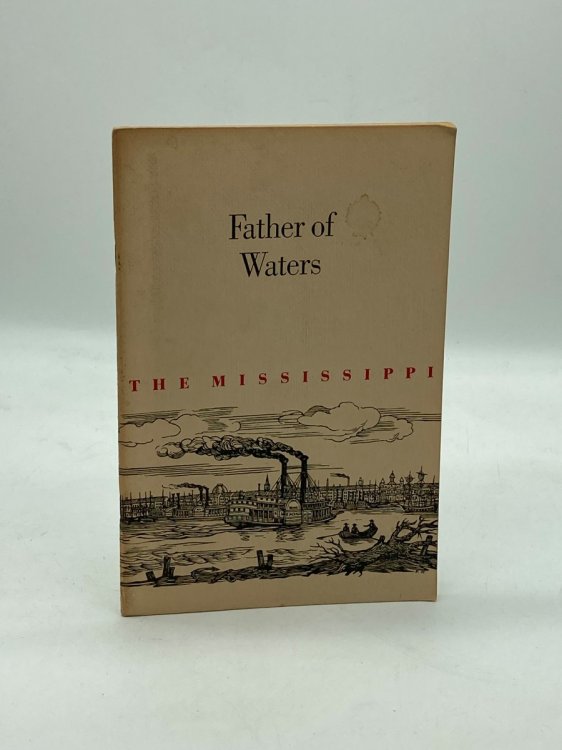 Father of Waters: The Mississippi