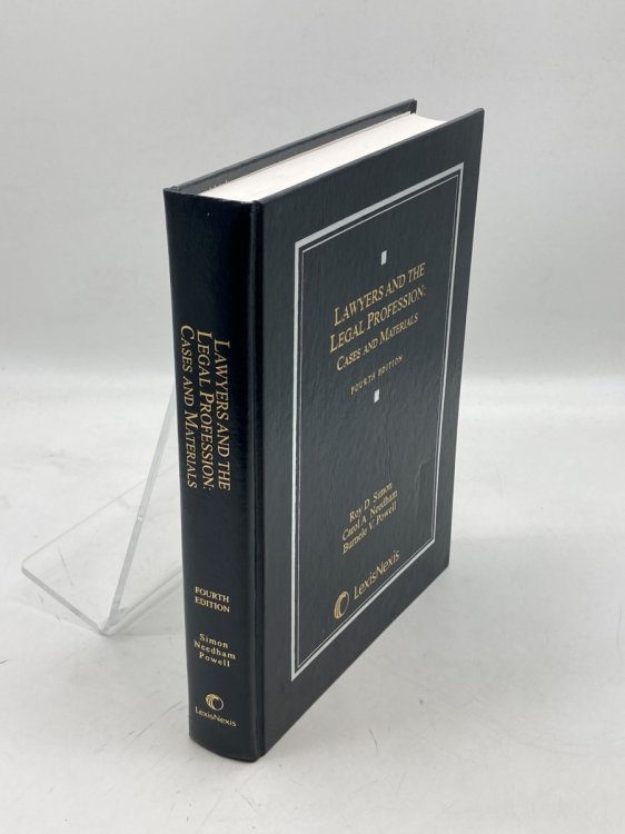 Lawyers and the Legal Profession Cases and Materials