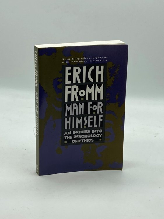 Man for Himself An Inquiry Into the Psychology of Ethics