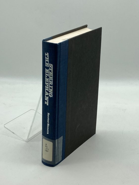 Steering the Elephant How Washington Works