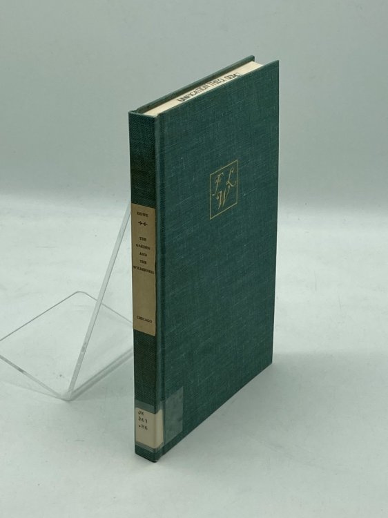 The Garden and the Wilderness Religion and Government in American Constitutional History