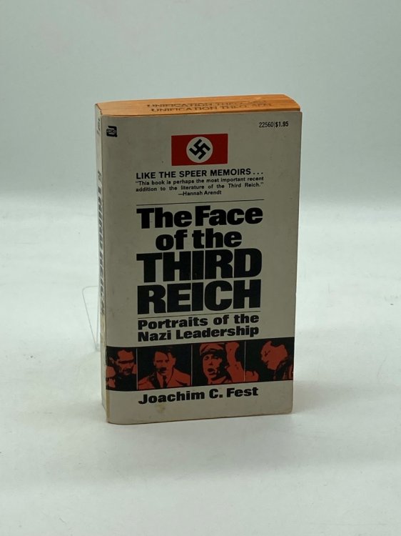 The Face of the Third Reich Portraits of Nazi Leadership