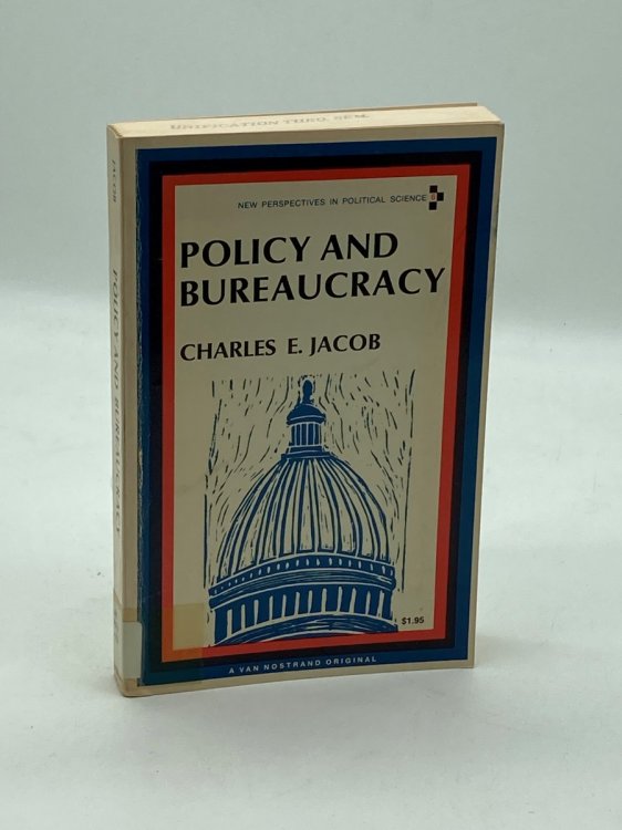Policy and Bureaucracy