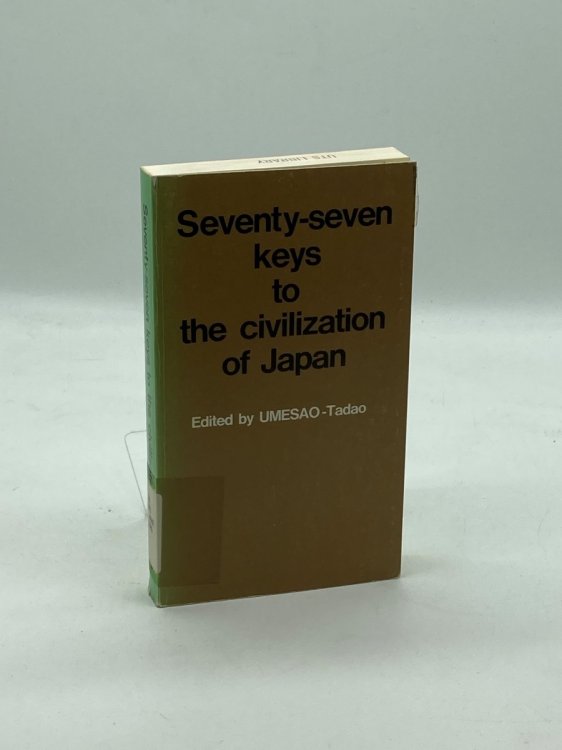 Seventy - Seven Keys To The Civilization Of Japan