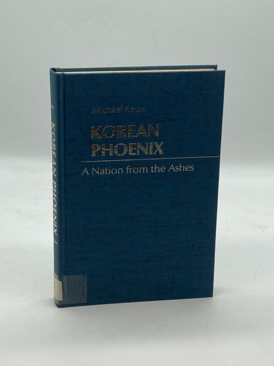 Korean Phoenix A Nation from the Ashes