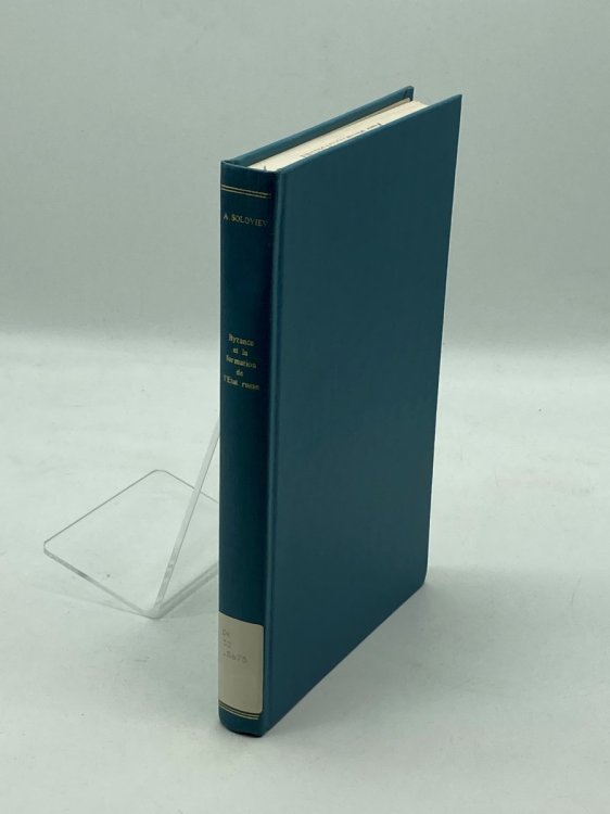 Byzance Et La Formation De L'Etat Russe Recueil D'Etudes (French Edition)