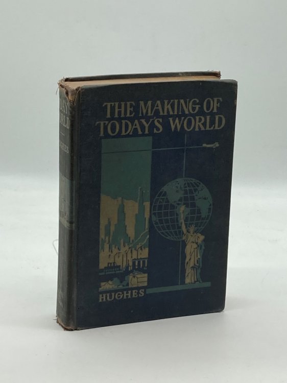 The Making of Today's World