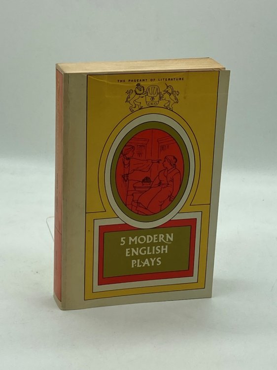 5 Modern English Plays The Pageant of Literature