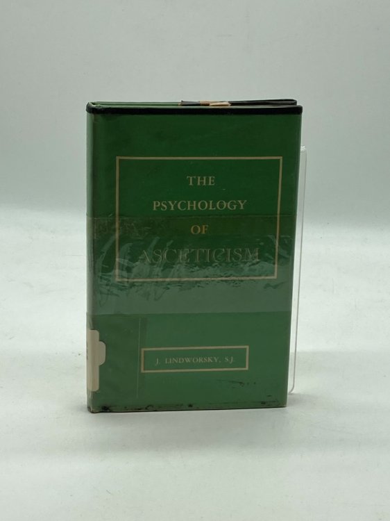 The Psychology of Asceticism
