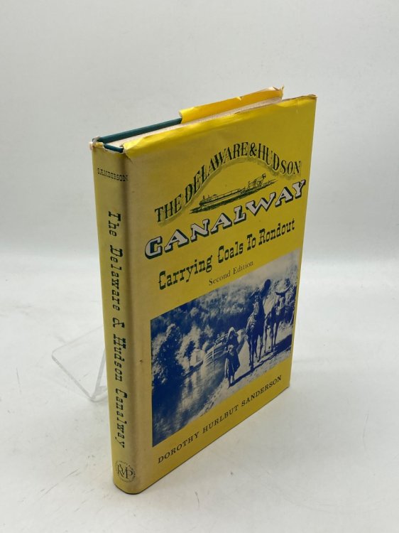 The Delaware and Hudson Canalway (Signed) Carrying Coals to Rondout