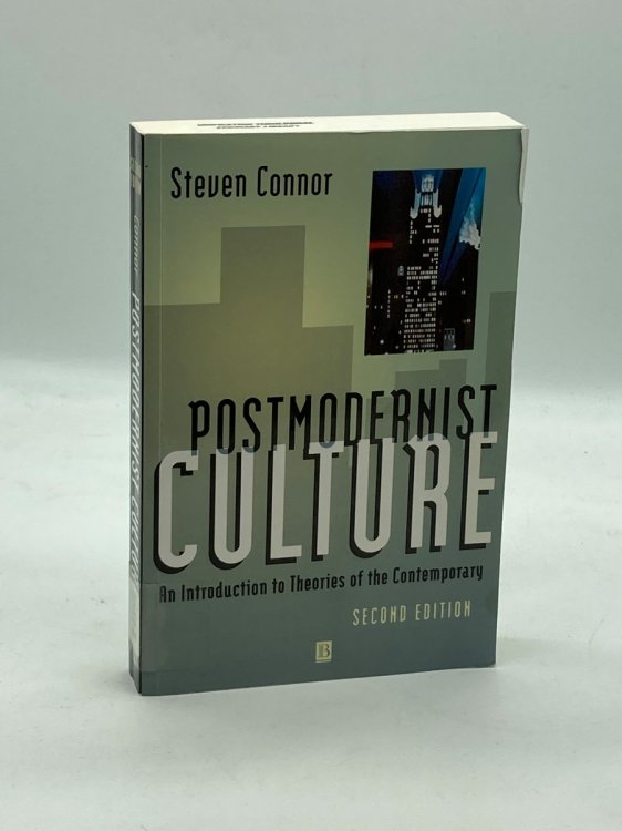 Postmodernist Culture An Introduction to Theories of the Contemporary