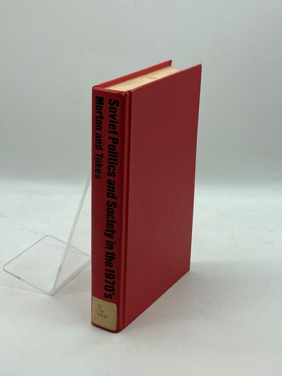 Soviet Politics and Society in the 1970'S