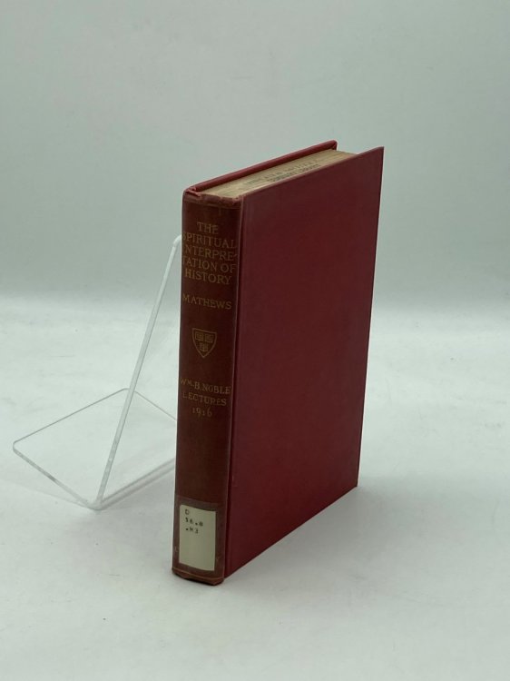 The Spiritual Interpretation Of History