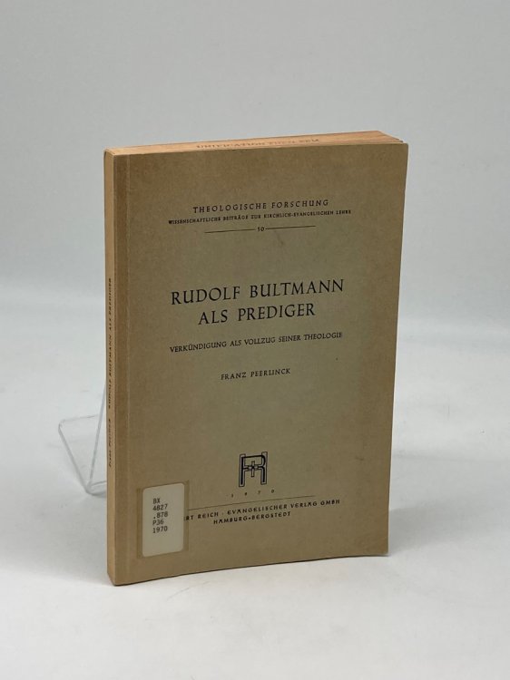 Rudolf Butlmann Als Prediger (German) Verkundigung Als Vollzug Seiner Theologie - Kerygma und Mythos