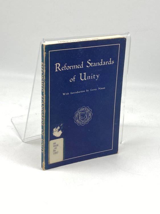 Reformed Standards of Unity