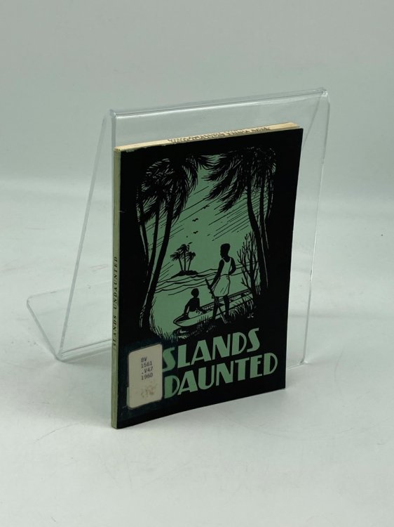Islands Undaunted Stories, Lessons and Projects on Ceylon, Jamaica, Hong Kong, Madagascar, Cook and Ellice Islands, and Borneo