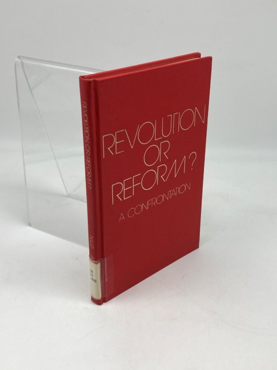 Revolution or Reform A Confrontation