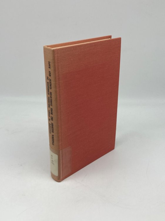 Love and Justice Selections from the Shorter Writing of R Niebuhr