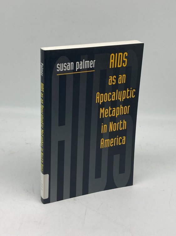 Aids As an Apocalyptic Metaphor in North America