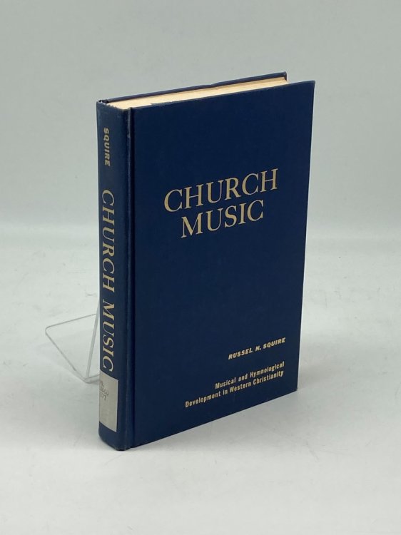 Church Music in History and Practice Musical and Hymnological Developments in Western Christianity