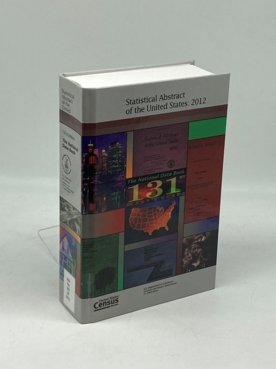 Statistical Abstract of the United States, 2012