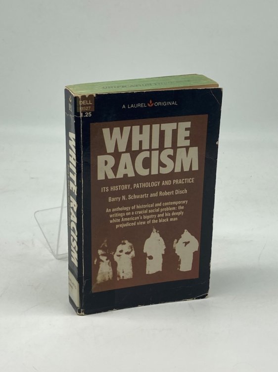 White Racism In History, Pathology and Practice