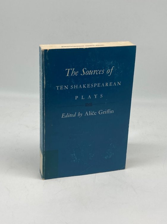 The Sources Of Ten Shakespearean Plays