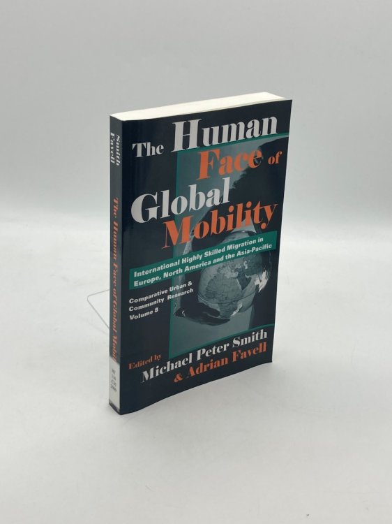 The Human Face of Global Mobility International Highly Skilled Migration in Europe, North America and the Asia-Pacific: Comparative Urban & Community . 8