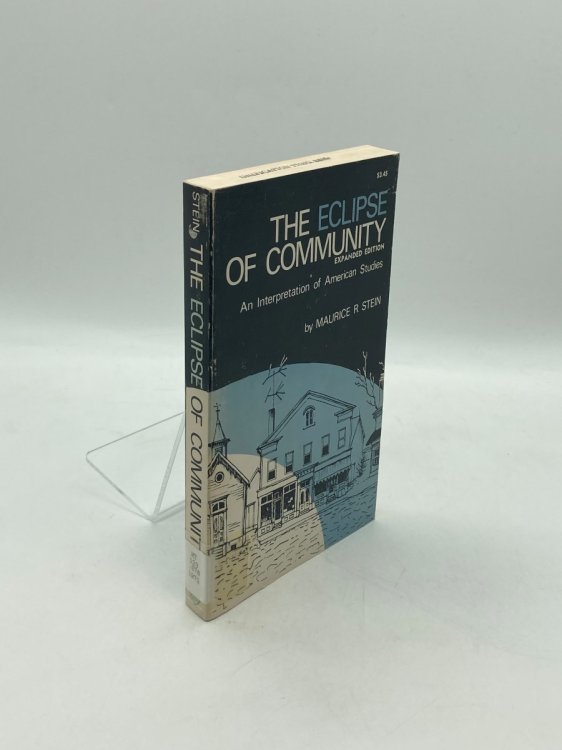The Eclipse of Community An Interpretation of American Studies