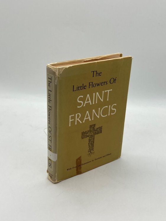 The Little Flowers of the Glorious Messer St. Francis and of His Friars